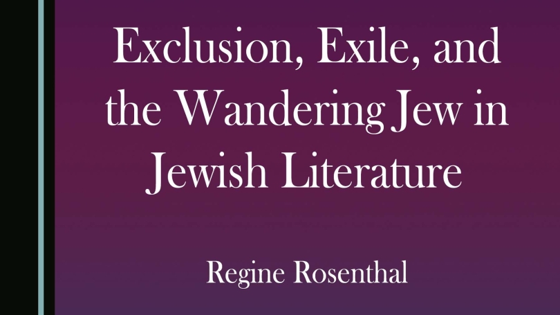 EXCLUSION, EXILE, AND THE WANDERING JEW IS JEWISH LITERATURE